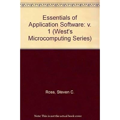 Essentials of Application Software: Dos, Wordperfect 5.0/5.1, Lotus 1-2-3 Release 2.2, dBASE III Plus