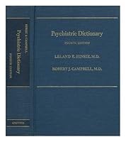 Psychiatric Dictionary [By] Leland E. Hinsie and Robert Jean Campbell B002B9DTF6 Book Cover