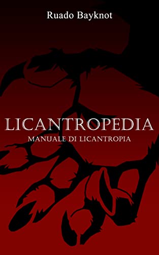 Licantropedia: Manuale di licantrop