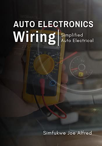 AUTO ELECTRONICS WIRING: Simplified Auto Electrical