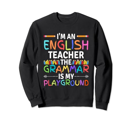 Soy un profesor de inglés - Humor divertido del profesor de gramática inglesa Sudadera