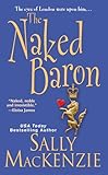 The Naked Baron (Naked Nobility Book 2)