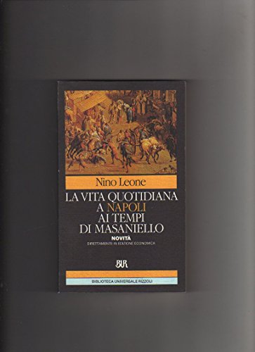 La vita quotidiana a Napoli ai tempi di Masaniello