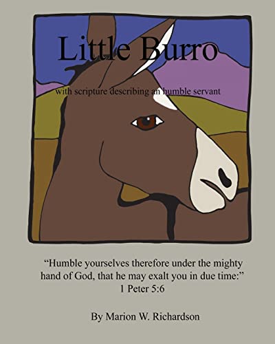 Little Burro: with scripture describing an humble servant (The Littles)