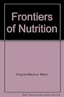 Frontiers of nutrition B0006YQRNE Book Cover