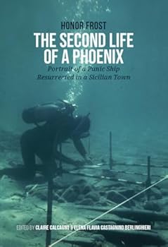 The Second Life of a Phoenix: Portrait of a Punic Ship Resurrected in a Sicilian Town