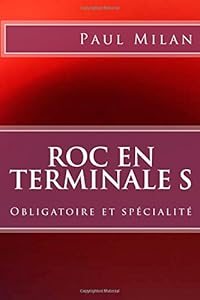 Télécharger Roc en terminale S: Obligatoire et spécialité PDF En Ligne
Gratuitement