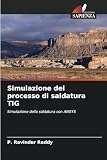 Simulazione del processo di saldatura TIG: Simulazione della saldatura con ANSYS