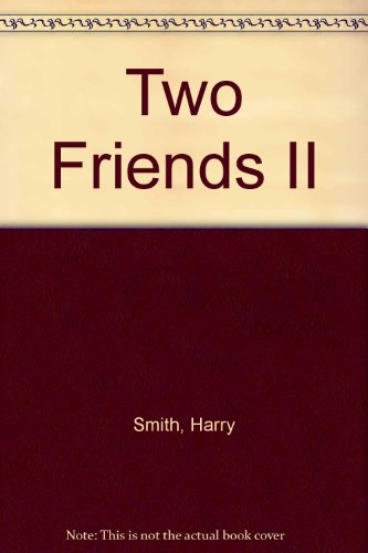 Two Friends II