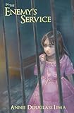In the Enemy's Service (Annals of Alasia)