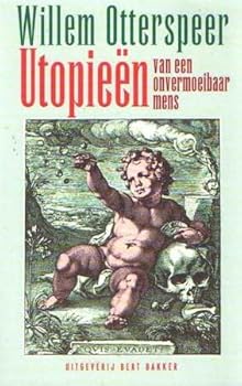 Paperback Utopiee¨n van een onvermoeibaar mens (Dutch Edition) [Dutch] Book