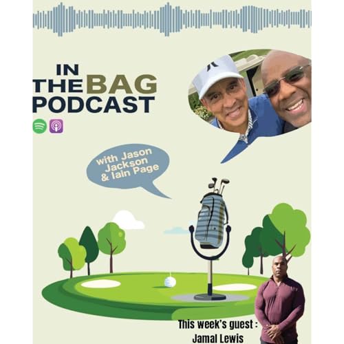 In The Bag: Chris Gotterup Stays Hot + 2003 NFL MVP Jamal Lewis Joins The Show