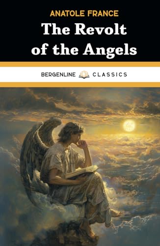 The Revolt of the Angels: The 1914 Religious Hi... B0DBDTZ758 Book Cover
