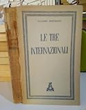  Le tre Internazionali.