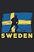 Sweden Hockey Notebook: Swedish Flag Journal for Hockey Player | Record Your Ice Hockey Season | Blank Lined Notebook | 120 Pages 6"x9"