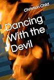 Dancing With the Devil