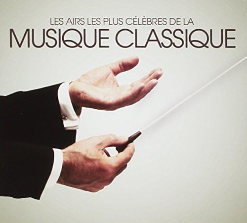 Les Airs les Plus Célèbres