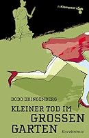 Kleiner Tod im Großen Garten: Kurzkrimis 386674045X Book Cover