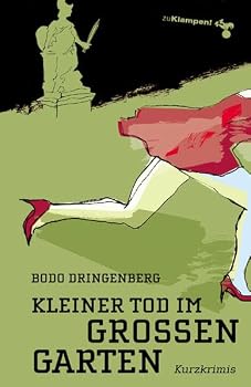 Hardcover Kleiner Tod im Großen Garten: Kurzkrimis [German] Book