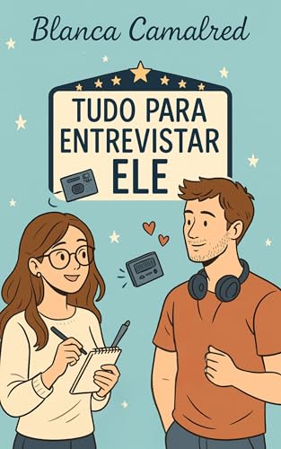 Tudo Para Entrevistar Ele