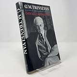 G.M. Trevelyan: A Life in History