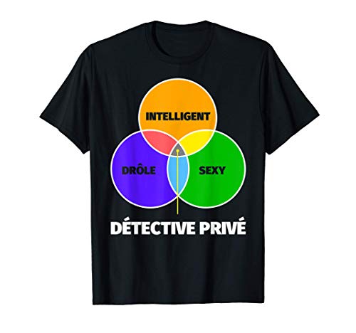 Détective privé Cadeaux - Drôle Intelligent Sexy T-Shirt