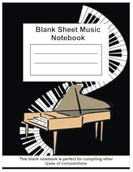 Blank Sheet Piano Music Notebook Kids: Blank Sheet Piano Music Manuscript, Perfect for learning – 8.5” x 11” 100+ Pages
