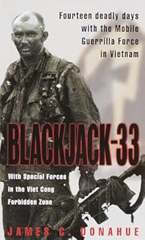 Mass Market Paperback Blackjack-33: With Special Forces in the Viet Cong Forbidden Zone Book