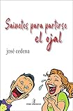  Sainetes para partirse el ojal