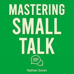 Mastering Small Talk Audiolibro Por Nathan Soren arte de portada