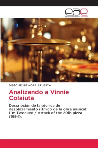 Vinnie Colaiuta technique rythme I'm Tweeked comprendre la polyrythmie complexe livre - 2