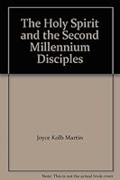 The Holy Spirit and the Second Millennium Disciples 0739203517 Book Cover