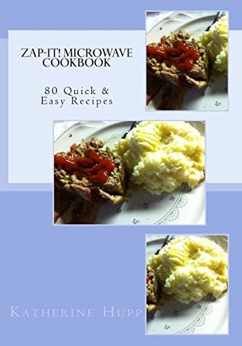 Zap-It! Microwave Cookbook 80 Quick & Easy Recipes Paperback – Large Print, March 20, 2014