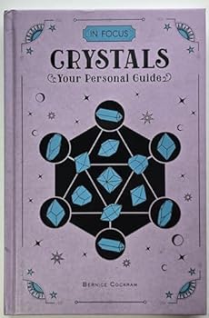 Crystals Your Personal Guide