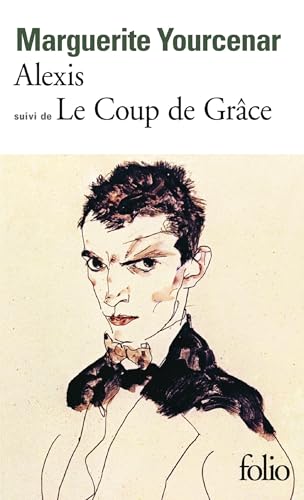 Alexis ou Le traité du vain combat / Le Coup de grâce: Le Coup De Grace (French Edition)