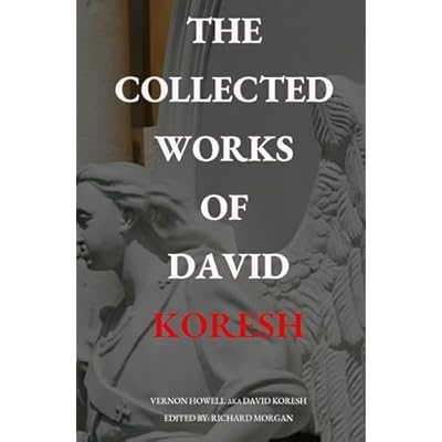 THE COLLECTED WORKS OF DAVID KORESH
