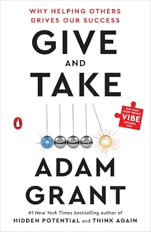 Book cover Give and Take: Why Helping Others Drives Our Success