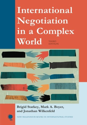 International Negotiation in a Complex World, 3rd Edition: An Introduction (New Millennium Books in International Studies)