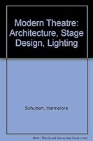 Modern Theatre: Architecture, Stage Design, Lighting 0269026606 Book Cover