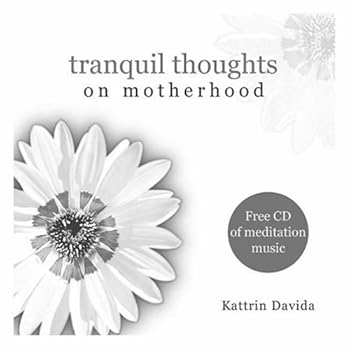 Hardcover Tranquil Thoughts on Motherhood: W/CD Audio Book