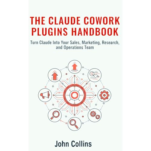 The Claude Cowork Plugins Handbook Audiobook By John Collins cover art