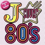 J-COVER 80’s ダンス&バラード(オムニバス),網浜直子,勇直子,石井明美,石野真子,麻倉未稀,石川秀美,国生さゆり グッズ