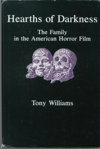Hearths of Darkness: The Family in the American... 0838635644 Book Cover