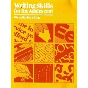 Writing Skills for the Adolescent: Diana Hanbury King: 9780838817049: Amazon.com: Books