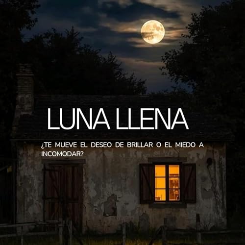#18 Lectura intuitiva de Luna Llena