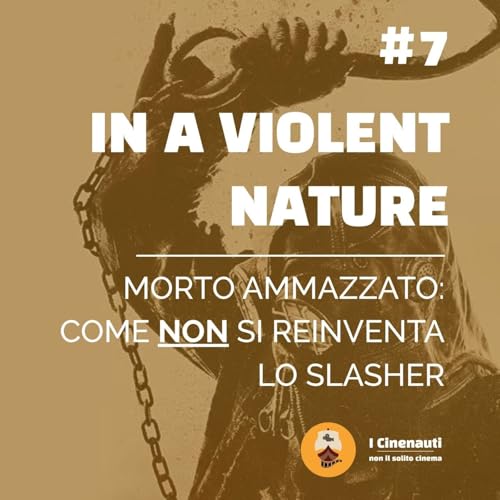In a violent nature | Morto ammazzato: come non si reinventa lo slasher