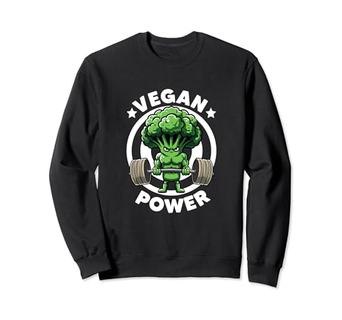 Vegan Power Vegan Atleta Vegano Gimnasio Broma Vegano Culturismo Vegano Sudadera