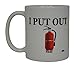 Funny Coffee Mug Best Firefighters I Put Out Novelty Cup Great Gift Idea For Fire Fighter FD Fire Department (Hero)