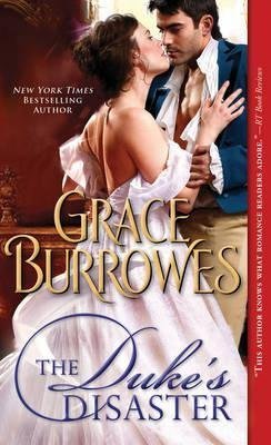 [(The Duke's Disaster)] [By (author) Grace Burrowes] published on (July,