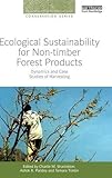 ecological products wholesale  By x Ecological Sustainability for Non-timber Forest Products: Dynamics and Case Studies of Harvesting (People and Plants International Conservation) Hardcover - March 2015